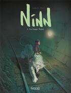 Couverture du livre « Ninn t.1 ; la ligne noire » de Johan Pilet et Jean-Michel Darlot aux éditions Kennes Editions