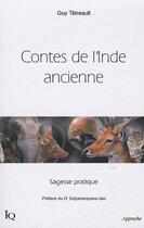 Couverture du livre « Conte de l'Inde ancienne ; sagesse pratique » de Guy Tetreault aux éditions Isabelle Quentin