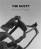 Couverture du livre « Tim Scott sculpture » de Tim Scott aux éditions Walther Konig