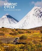 Couverture du livre « Nordic cycle ; bicycle adventures in the north » de  aux éditions Dgv