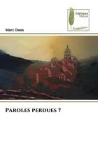 Couverture du livre « Paroles perdues ? » de Marc Dans aux éditions Muse