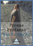 Couverture du livre « Prosas profanas » de Ruben Dario aux éditions Editorial Minimal