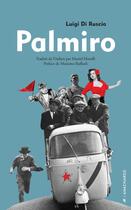 Couverture du livre « Palmiro » de Luigi Di Ruscio aux éditions Editions Anacharsis