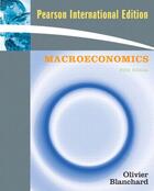 Couverture du livre « Macroeconomics ; international version » de Olivier Blanchard aux éditions Pearson