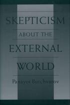 Couverture du livre « Skepticism About the External World » de Butchvarov Panayot aux éditions Oxford University Press Usa