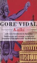 Couverture du livre « KALKI » de Gore Vidal aux éditions Abacus