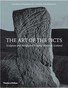 Couverture du livre « The art of the picts (paperback) » de Henderson aux éditions Thames & Hudson