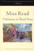 Couverture du livre « Celebrations at Thrush Green » de Miss Read aux éditions Orion