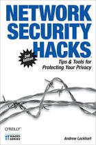 Couverture du livre « Network Security Hacks » de Lockhart Andrew aux éditions O'reilly Media