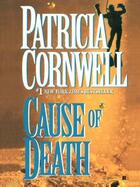 Couverture du livre « CAUSE OF DEATH » de Patricia Cornwell aux éditions Little Brown Book Group Digital