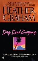 Couverture du livre « Drop Dead Gorgeous » de Heather Graham aux éditions Penguin Group Us