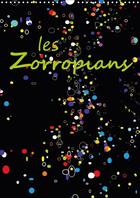 Couverture du livre « Les zorropians calendrier mural 2018 din a3 vertical - douze portraits souriants d hu » de Mifsud G aux éditions Calvendo