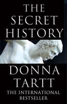 Couverture du livre « The Secret History » de Donna Tartt aux éditions Little Brown Book Group Digital