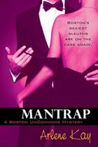 Couverture du livre « Mantrap » de Kay Arlene aux éditions Bellebooks