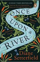 Couverture du livre « ONCE UPON A RIVER » de Diane Setterfield aux éditions Black Swan