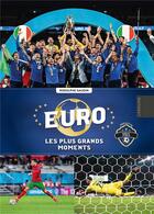 Couverture du livre « Euro : les plus grands moments » de Rodolphe Gaudin aux éditions Larousse