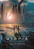 Couverture du livre « Multiversum Tome 3 ; utopia » de Leonardo Patrignani aux éditions Gallimard-jeunesse