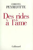 Couverture du livre « Des rides a l'ame » de Peyrefitte Christel aux éditions Gallimard