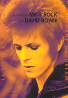 Couverture du livre « Moonage daydream » de Mick Rock et David Bowie aux éditions Flammarion
