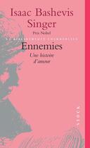 Couverture du livre « Ennemies, une histoire d'amour » de Isaac Bashevis-Singer aux éditions Stock