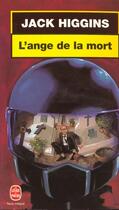 Couverture du livre « L'ange de la mort » de Jack Higgins aux éditions Le Livre De Poche