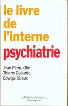 Couverture du livre « Psychiatrie » de Jean-Pierre Olie aux éditions Lavoisier Medecine Sciences