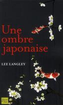 Couverture du livre « Une ombre japonaise » de Langley Lee aux éditions Fleuve Editions