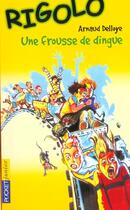Couverture du livre « Rigolo t.18 ; frousse de dingue » de Arnaud Delloye aux éditions Pocket Jeunesse