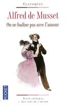 Couverture du livre « On ne badine pas avec l'amour » de Alfred De Musset aux éditions Pocket