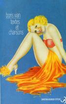 Couverture du livre « Textes et chansons » de Boris Vian aux éditions Christian Bourgois