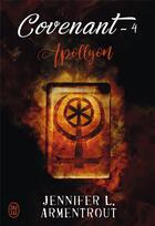 Couverture du livre « Covenant Tome 4 : Apollyon » de Jennifer L. Armentrout aux éditions J'ai Lu