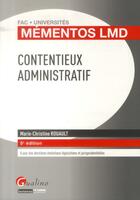 Couverture du livre « Mementos lmd - contentieux administratif - 5eme edition » de Rouault M-C. aux éditions Gualino