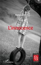 Couverture du livre « L'innocence » de Marion Millo aux éditions L'harmattan