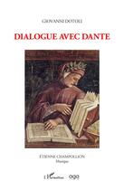 Couverture du livre « Dialogue avec Dante » de Giovanni Dotoli aux éditions L'harmattan