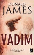 Couverture du livre « Vadim » de Donald James aux éditions Archipoche