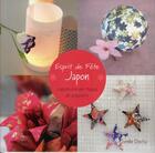 Couverture du livre « Japon ; décorations de fête et petits cadeaux » de Camille Dachy aux éditions Tutti Frutti