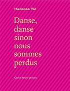 Couverture du livre « Danse danse sinon nous sommes perdus » de Hadassa Tal aux éditions Bruno Doucey