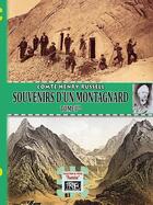 Couverture du livre « Souvenirs d'un montagnard Tome 1 » de Henry Russell aux éditions Prng