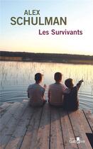 Couverture du livre « Les survivants » de Alex Schulman aux éditions Gabelire