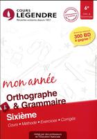 Couverture du livre « Cours legendre orthographe grammaire sixieme mon annee » de Delabre A aux éditions Edicole