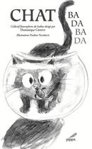 Couverture du livre « Chat ba da ba da » de  aux éditions Pippa