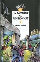 Couverture du livre « Un fantôme au pensionnat » de Thomas Brezina aux éditions Rageot