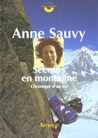 Couverture du livre « Secours en montagne. chronique d'un ete » de Anne Sauvy aux éditions Arthaud