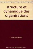 Couverture du livre « Structures Organisations » de Henry Mintzberg aux éditions Organisation