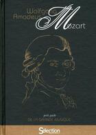 Couverture du livre « Petit guide de la grande musique ; Mozart » de  aux éditions Selection Du Reader's Digest