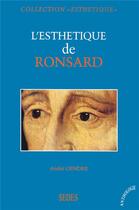 Couverture du livre « L'esthétique de Ronsard » de Andre Gendre aux éditions Armand Colin