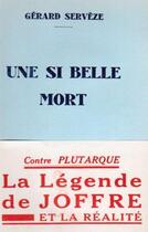 Couverture du livre « Une si belle mort » de Gerard Serveze aux éditions Nel