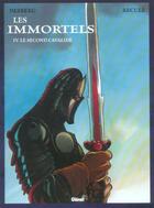 Couverture du livre « Les immortels Tome 4 ; le second cavalier » de Henri Recule et Stephen Desberg aux éditions Glenat