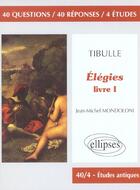 Couverture du livre « Tibulle, elegies, livre i » de Mondoloni aux éditions Ellipses Marketing