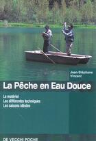 Couverture du livre « La peche en eau douce » de Vincent/Jean Stephan aux éditions De Vecchi